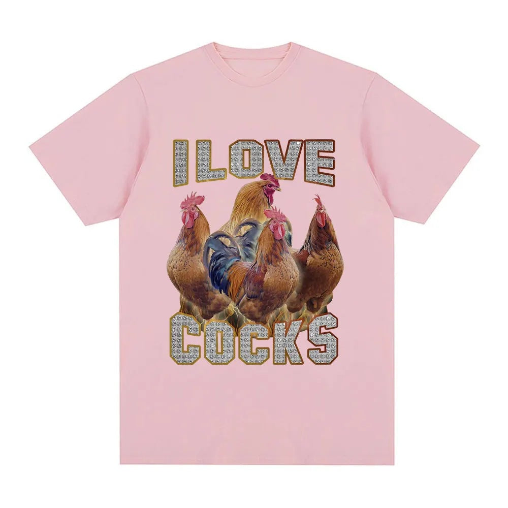 I Love Cocks Funny Roosters Meme T-shirt Chicken Enthusiast