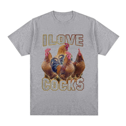 I Love Cocks Funny Roosters Meme T-shirt Chicken Enthusiast